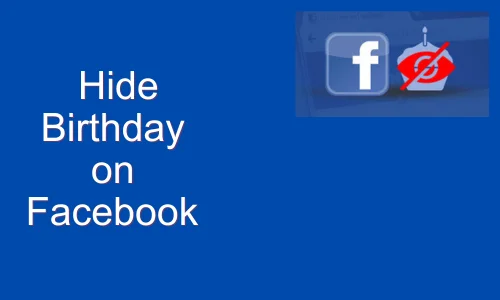 How to Hide Birthday on Facebook App
